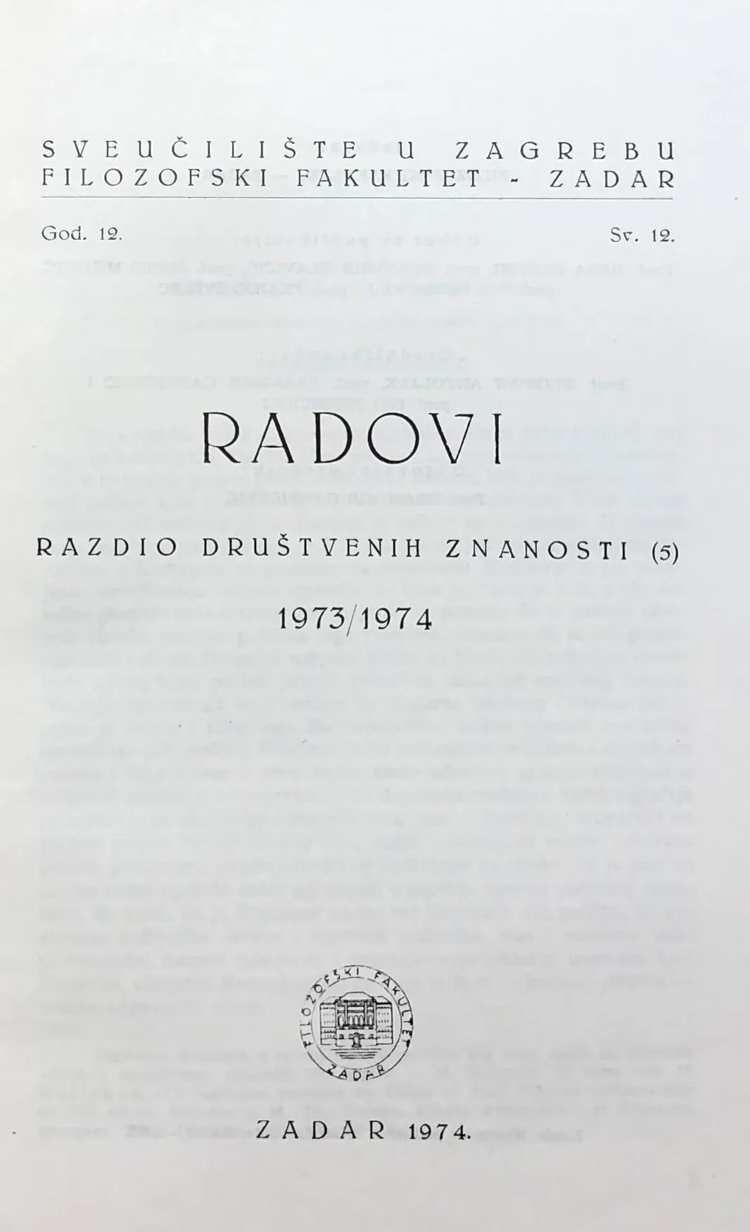 					Pogledaj Svezak 12 Br. 5 (1974)
				